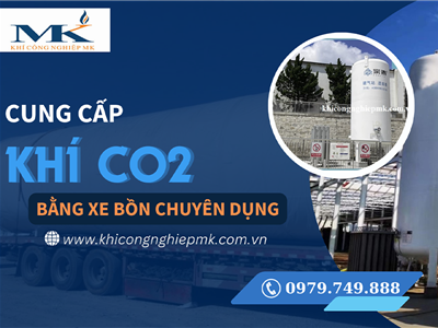 Cung Cấp Khi Co2 bằng xe bồn chuyên dụng | Uy tín & Chuyên nghiệp - Hotline: 0979.749.888